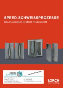Deckblatt Lorch Schneider Speed Schweissprozesse Broschüre Geschwindigkeit ist gleich Produktivität